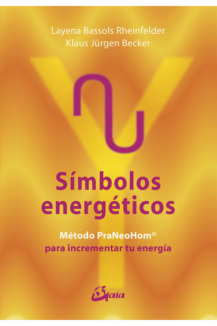 Símbolos energéticos. Método PraNeoHom para liberar tu energía