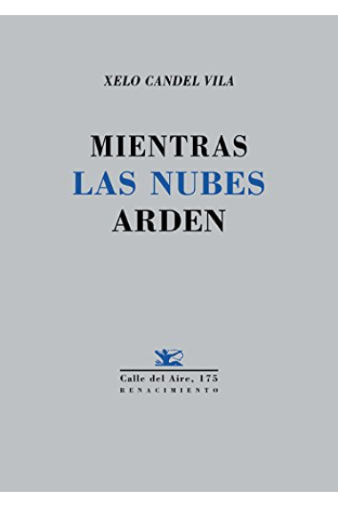 Mientras las nubes arden