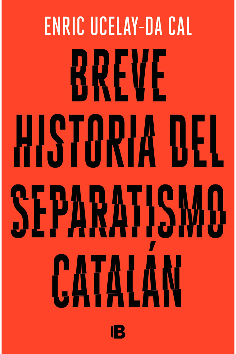 Breve historia del separatismo catalán