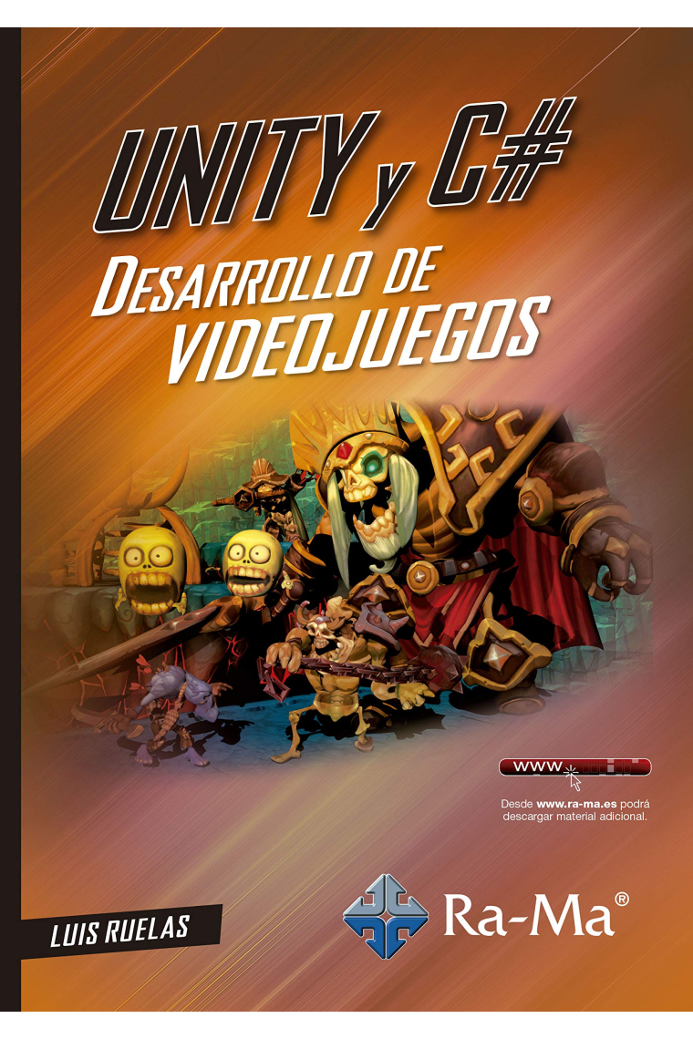 UNITY y c#. Desarrollo de videojuegos