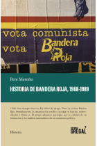 Historia de Bandera Roja, 1969-1989