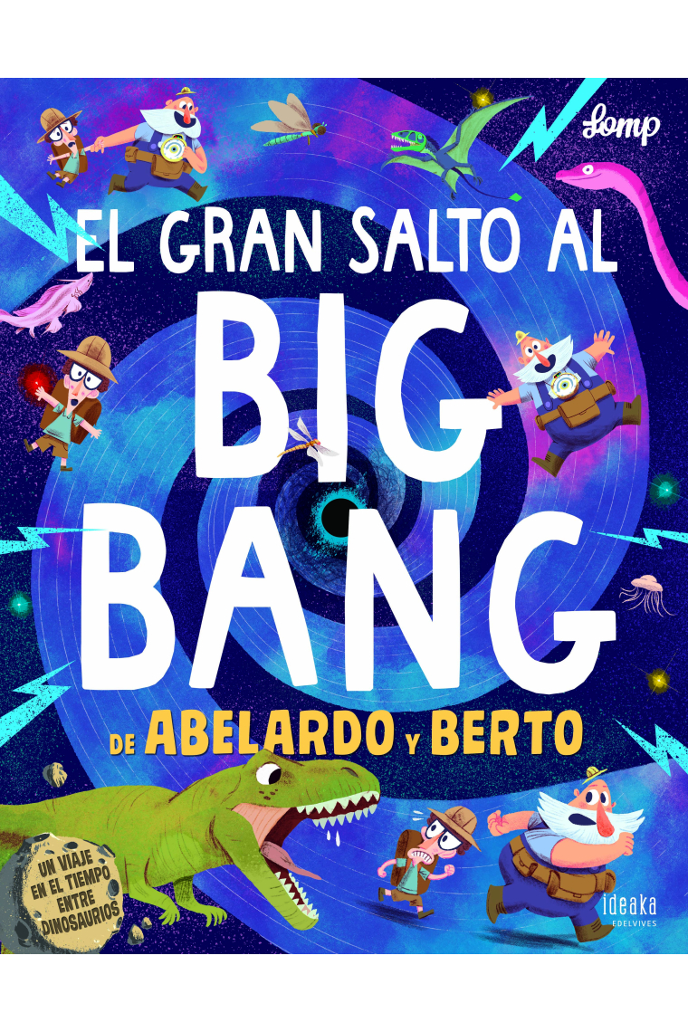 El gran salto al Big Bang de Abelardo y Berto