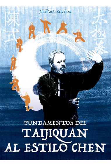 Fundamentos del Taijiquan al estilo Chen