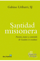 Santidad misionera: fuentes, marco y contenido de Gaudete et exultate