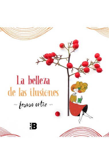 La belleza de las ilusiones