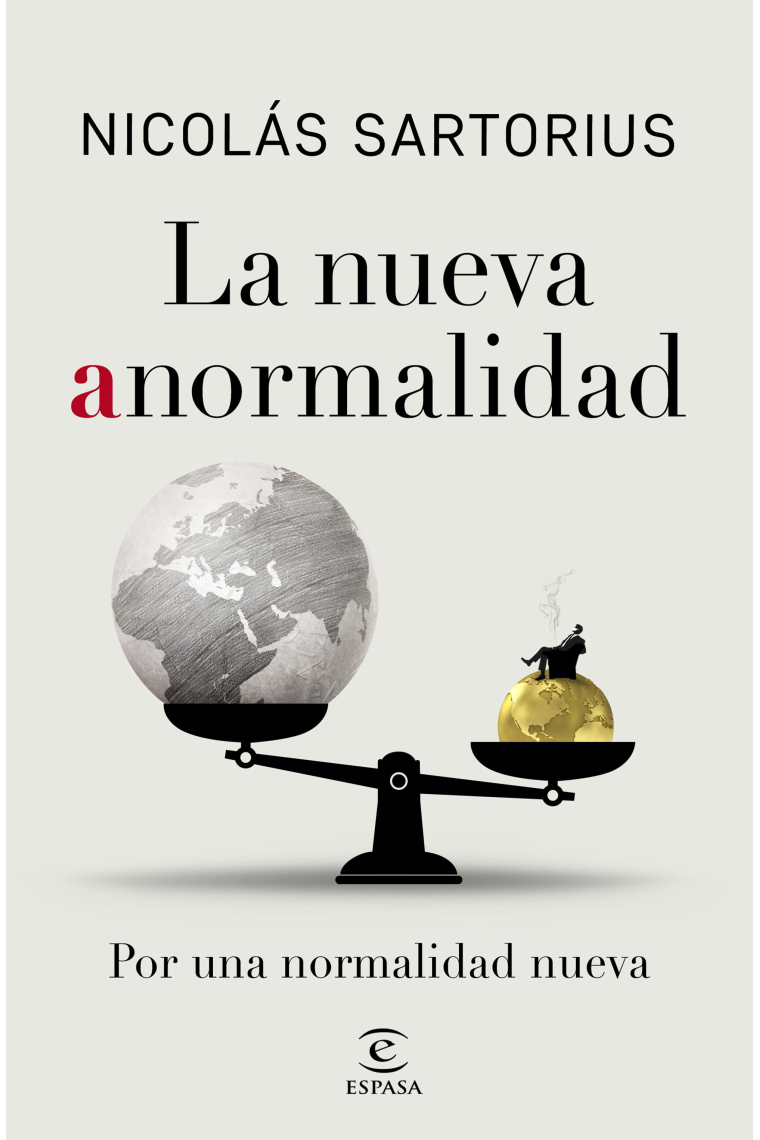 La nueva anormalidad. Por una normalidad nueva