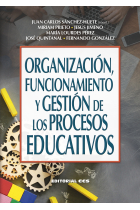 Organización, funcionamiento y gestión de los procesos educativos