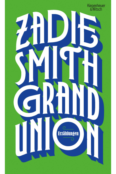 Grand Union: Erzählungen