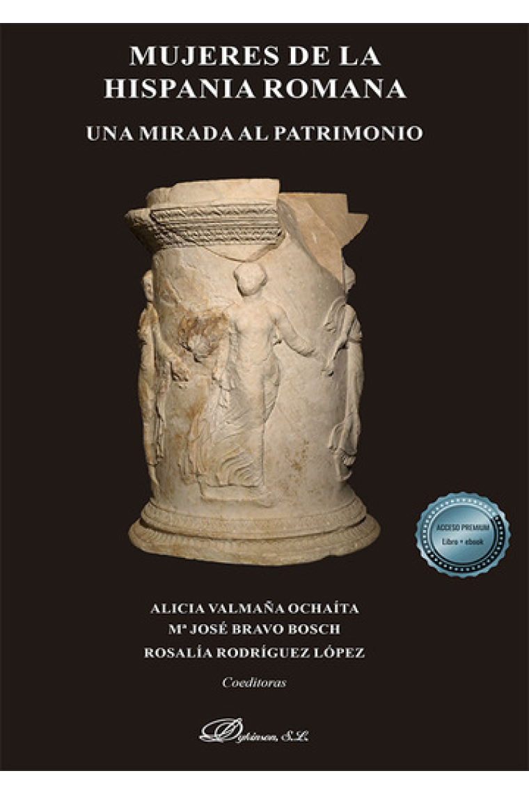 Mujeres de la Hispania romana. Una mirada al patrimonio