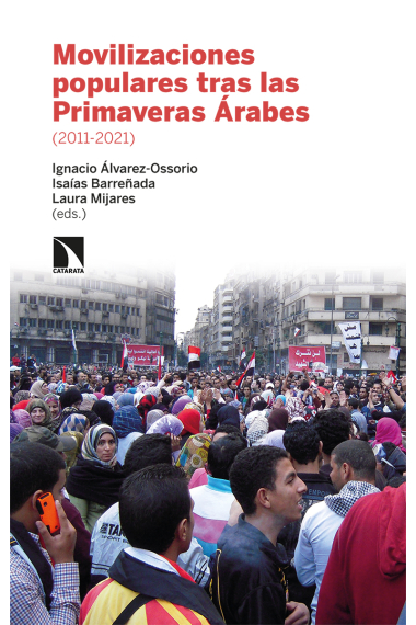 Movilizaciones populares tras las Primaveras Árabes 2011-21