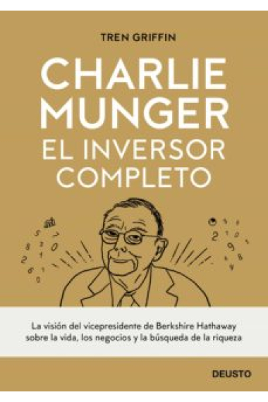 Charlie Munger: El inversor completo