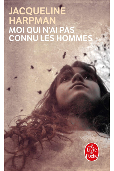 Moi qui n'ai pas connu les hommes: 14093 (Le Livre de Poche)