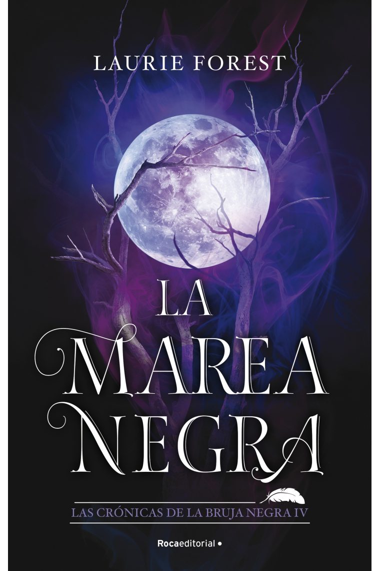 La marea negra (Las crónicas de la bruja negra 4)