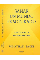 Sanar un mundo fracturado: la ética de la responsabilidad