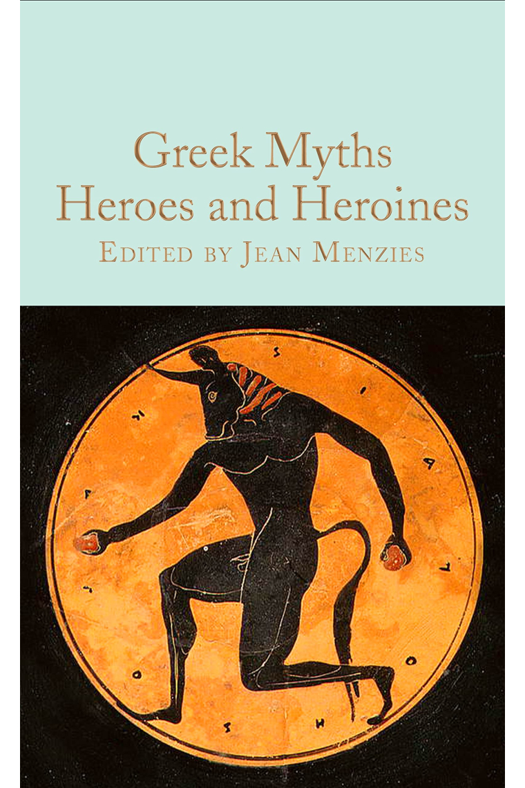 Greek Myths: Heroes and Heroines