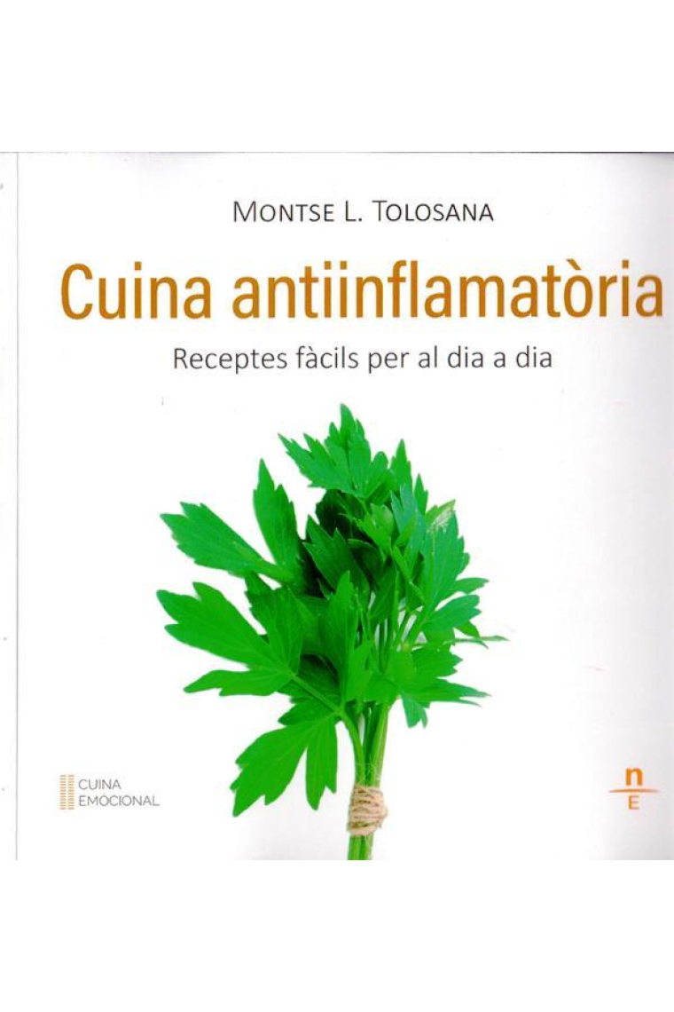 Cuina antiinflamatoria. Receptes fàcils per al dia a dia