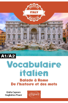 Vocabulaire italien: Balade à Rome. De l'histoire et des mots (Made in)