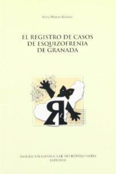 REGISTRO DE CASOS DE ESQUIZOFRENIA DE GRANADA