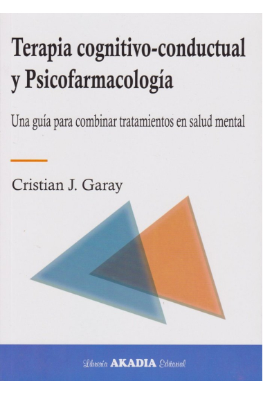 TERAPIA COGNITIVO-CONDUCTUAL Y PSICOFARMACOLOGIA