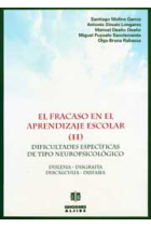 El fracaso en el aprendizaje escolar (II) Dificultades especificas de tipo neuropsicológico