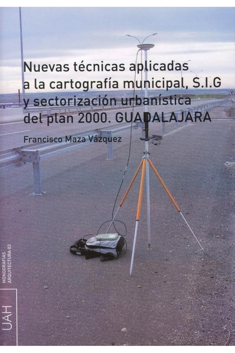 Nuevas técnicas aplicadas a la cartografía municipal, S.I.G y sectorización urbanística del plan 200