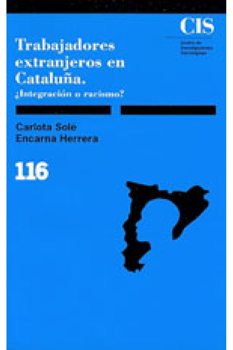 Trabajadores extranjeros en Cataluña integración o racismo?