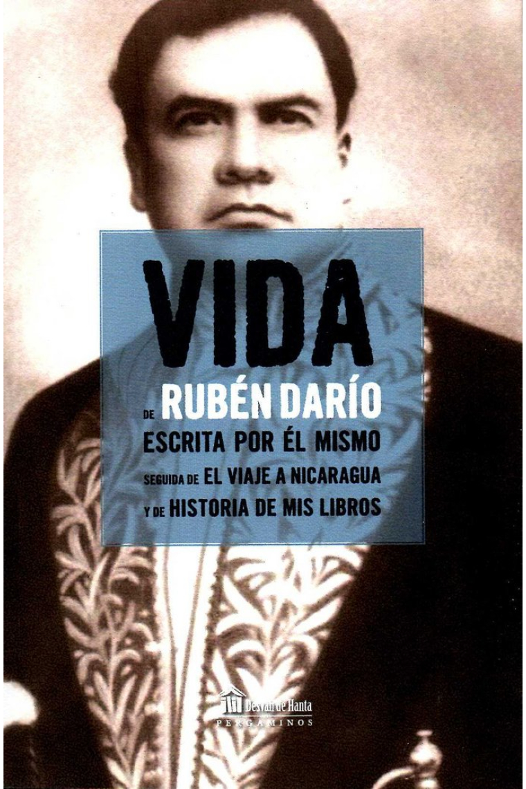 VIDA DE RUBEN DARIO