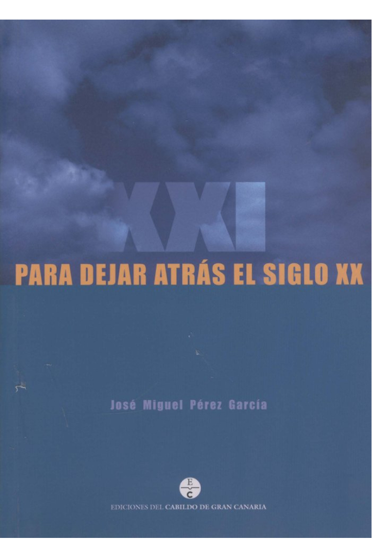 PARA DEJAR ATRAS EL SIGLO XX