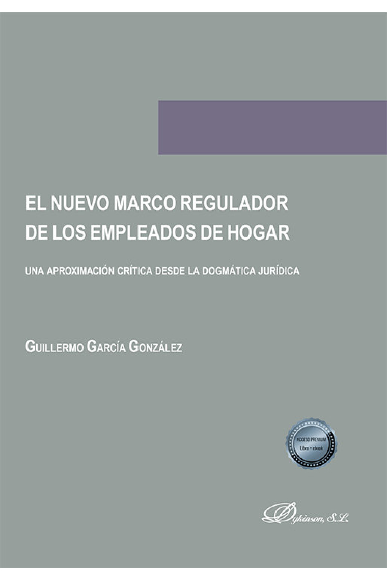 EL NUEVO MARCO REGULADOR DE LOS EMPLEADOS DE HOGAR