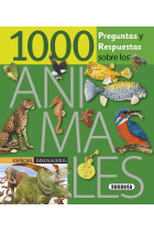 1000 Preguntas y respuestas sobre los animales