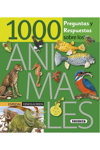 1000 Preguntas y respuestas sobre los animales