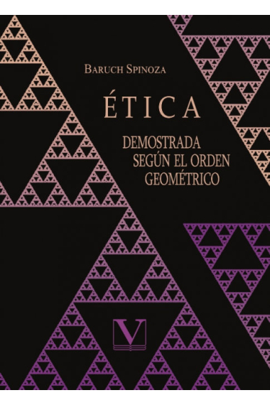 ETICA DEMOSTRADA SEGUN EL ORDEN GEOMETRICO