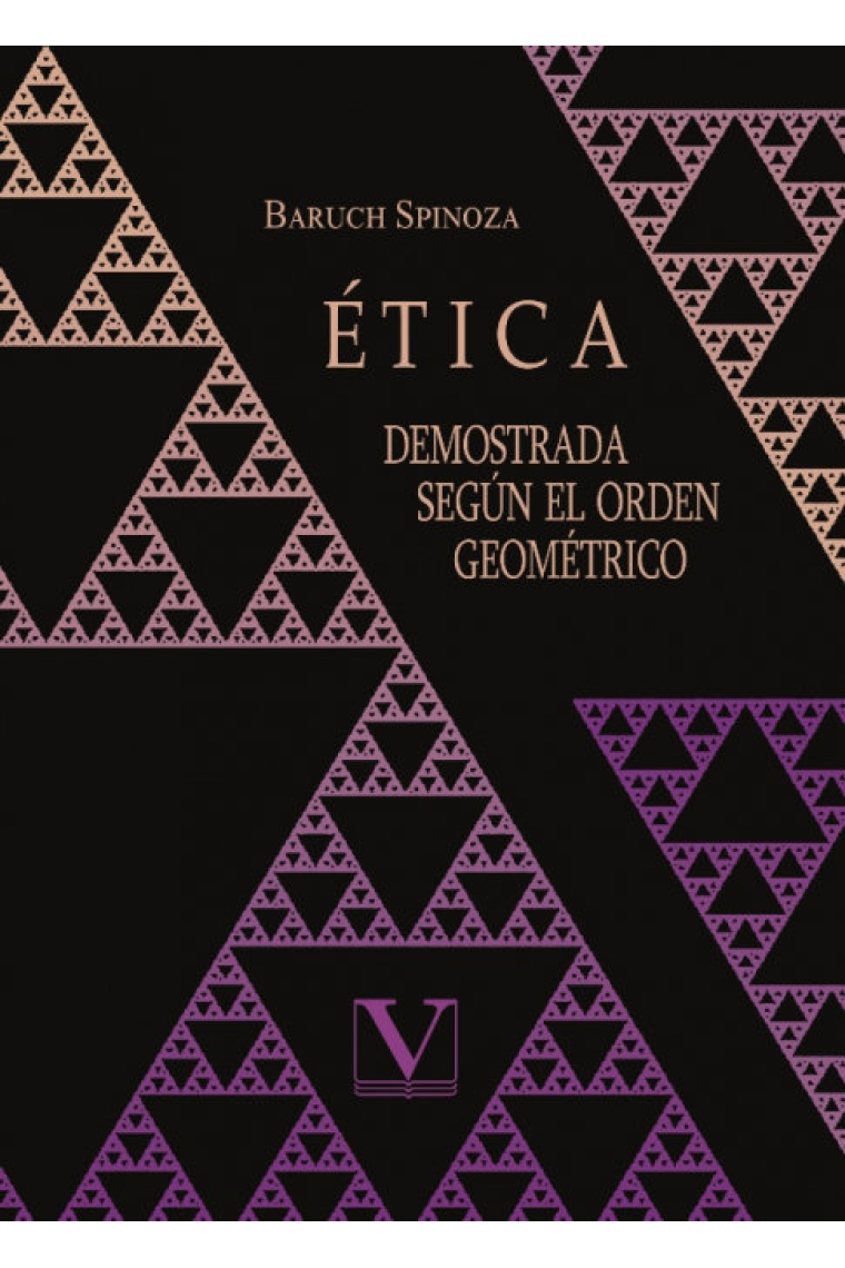 ETICA DEMOSTRADA SEGUN EL ORDEN GEOMETRICO