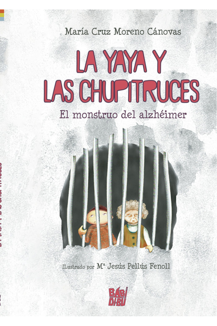 LA YAYA Y LAS CHUPITRUCES