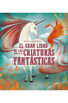 EL GRAN LIBRO DE LAS CRIATURAS FANTASTICAS (VVKIDS