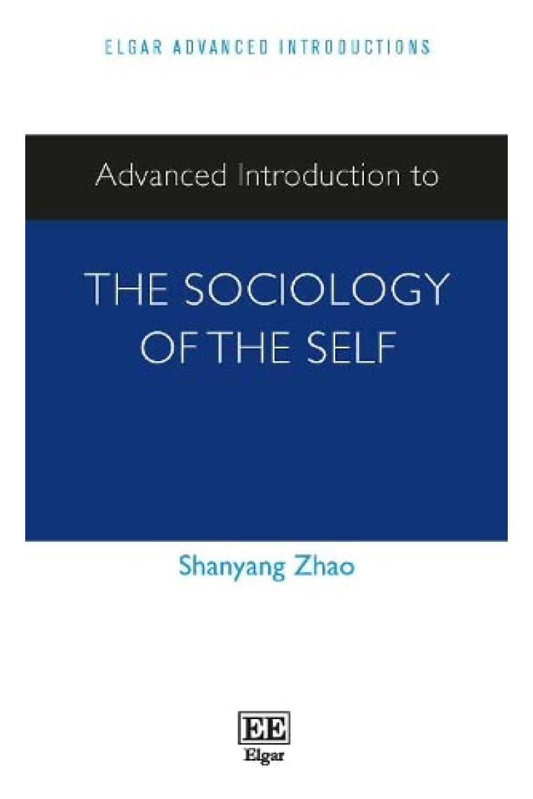 Advanced Introduction to the Sociology of the Self