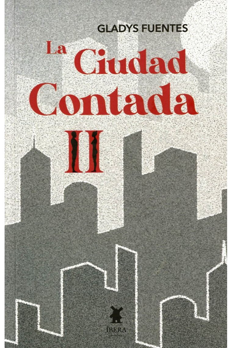 LA CIUDAD CONTADA II