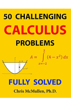 50 Challenging Calculus Problems (Fully Solved)