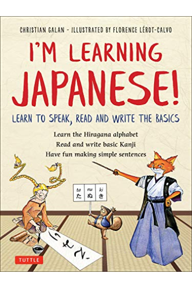 I'm Learning Japanese!: Learn to Speak, Read and Write the Basics