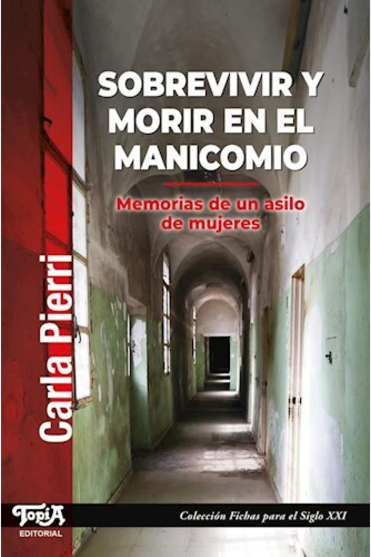 Sobrevivir y morir en el manicomio