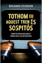 Tothom en aquest tren és sospitós