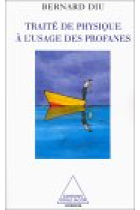 Traité de physique à l'usage des profanes