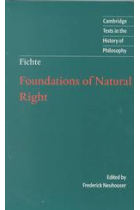 Foundations of natural right (Ed. F. Neuhouser)