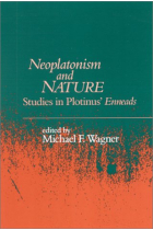 Neoplatonism and nature : studies in Plotinus' Enneads