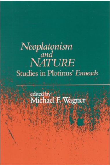 Neoplatonism and nature : studies in Plotinus' Enneads