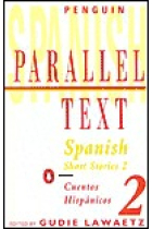 Spanish Short Stories Vol 2: Cuentos hispánicos 2 (Bilingüe español-inglés)