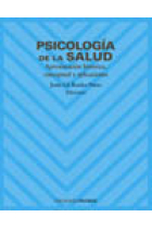 Psicologia de la salud. Aproximación histórica, conceptual y aplicaciones.