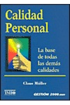 Calidad personal. La base de todas las demás cualidades