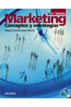 Marketing. Conceptos y estrategias (Con CD)