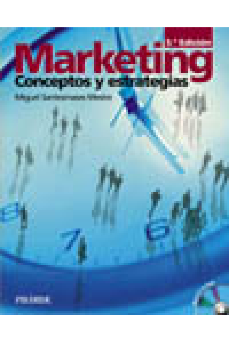 Marketing. Conceptos y estrategias (Con CD)